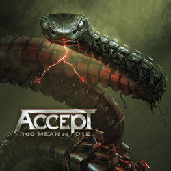: Accept - Too Mean to Die [Bonus Track Edition] (2021)