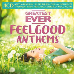 : Greatest Ever Feel Good Anthems (4CD) (2021)