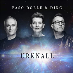 : Paso Doble & DJKC - Urknall (2021)