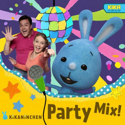 : Kikaninchen - Kikaninchen Party Mix! (2021)