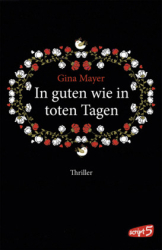 : Gina Mayer - In guten wie in toten Tagen