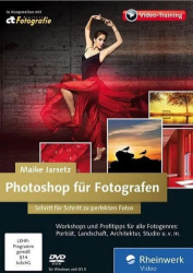: Rheinwerk Photoshop fuer Fotografen-Schritt fuer Schritt zu perfekten Fotos