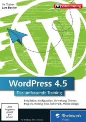 : Rheinwerk WordPress 4.5 Das umfassende Training