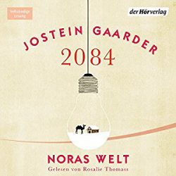 : Jostein Gaarder - 2084 - Noras Welt