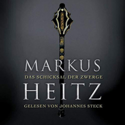 : Markus Heitz - Die Zwerge 4 - Das Schicksal der Zwerge
