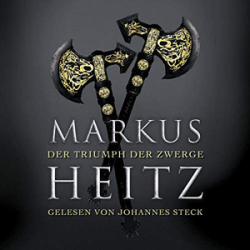 : Markus Heitz - Die Zwerge 5 - Der Triumph der Zwerge