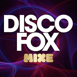 : Disco Fox Mixe (2021)