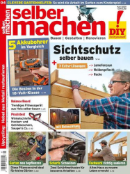 : Selber Machen Heimwerkermagazin April Nr 04 2021