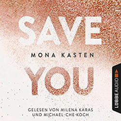 : Mona Kasten - Maxton Hall 2 - Save You