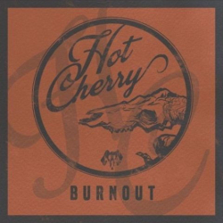 : Hot Cherry - Burnout (2021)
