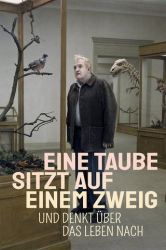 : Eine Taube sitzt auf einem Zweig und denkt ueber das Leben nach 2014 German 1080p Web h264-Omgtv