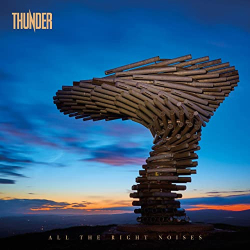 : Thunder - All The Right Noises (2021)