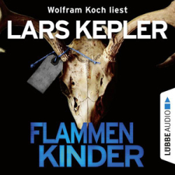 : Lars Kepler - Joona Linna 3 - Flammenkinder