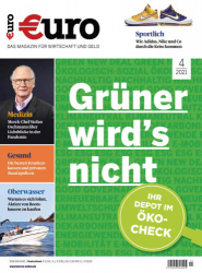 : Euro Das Magazin für Wirtschaft und Geld Nr 4 2021