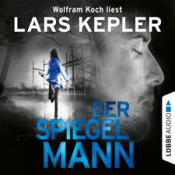: Lars Kepler - Joona Linna 8 - Der Spiegelmann