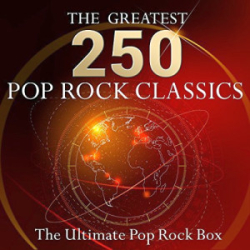 : The Ultimate Pop Rock Box - The 250 Greatest Pop-Rock Classics (2015)