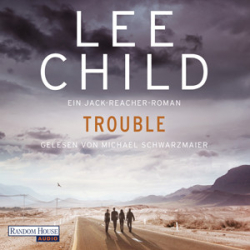 : Lee Child - Jack Reacher 11 - Trouble