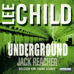 : Lee Child - Jack Reacher 13 - Underground