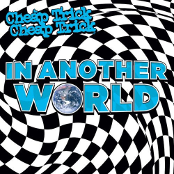 : Cheap Trick - In Another World (2021)