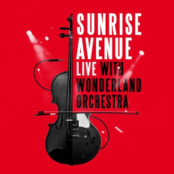 : Sunrise Avenue - Live With Wonderland Orchestra (2021)