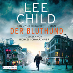 : Lee Child - Jack Reacher 22 - Der Bluthund