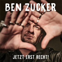 : Ben Zucker - Jetzt erst recht! (2021)