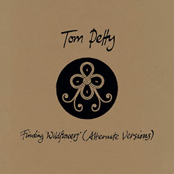 : Tom Petty - Finding Wildflower (Alternate Versions) (2021)