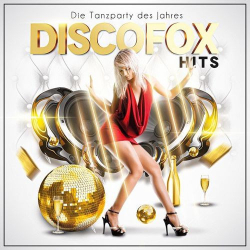 : Die Tanzparty des Jahres - Discofox Hits (2021)