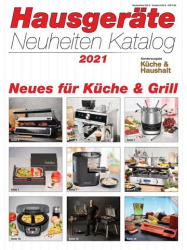 :  Küche und Haushalt Testmagazin für Haushaltsgeräte - Katalog 2021