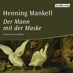 : Henning Mankell - Der Mann mit der Maske