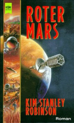 : Kim Stanley Robinson -1-Roter Mars