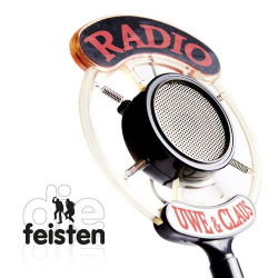: Die Feisten - Radio Uwe & Claus (2021)