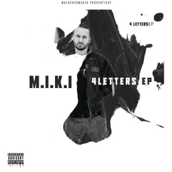 : M.I.K.I - 4 Letters EP (2021)