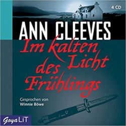 : Ann Cleeves - Im kalten Licht des Frühlings