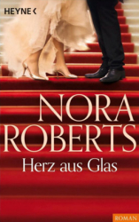 : Nora Roberts - Herz aus Glas