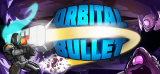 : Orbital Bullet The 360 Rogue lite Early Access Build 6594943-P2P