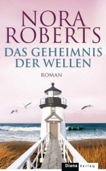 : Nora Roberts - Das Geheimnis der Wellen