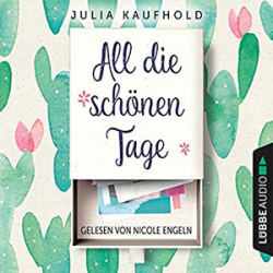 : Julia Kaufhold - All die schönen Tage