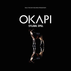 Cover: Sylabil Spill - OKAPI (2021) : Sylabil Spill - OKAPI (2021)