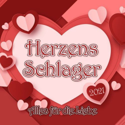 Cover: Herzens Schlager 2021: Alles für die Liebe (2021) : Herzens Schlager 2021: Alles für die Liebe (2021)