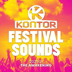 : Kontor Festival Sounds 2021 01 - The Awakening (2021)