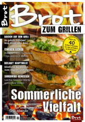 :  Brot - Das Magazin Sonderheft Grillen No 02 2021