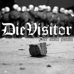 : DieVisitor - Der Erste Stein (2021)