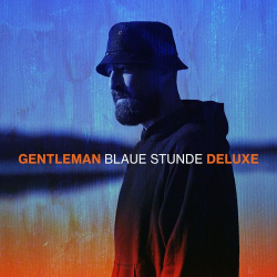 : Gentleman - Blaue Stunde (Deluxe Edition) (2021)