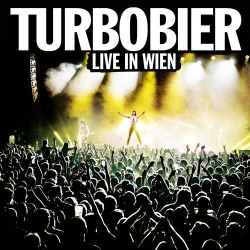 : TURBOBIER - Live in Wien (2021)