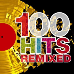 : 100 Hits Remixed (2021)