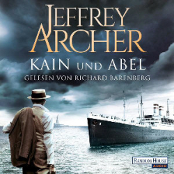 Cover: Jeffrey Archer - Kain und Abel : Jeffrey Archer - Kain und Abel