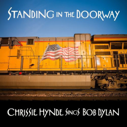 : Chrissie Hynde - Standing in the Doorway_ Chrissie Hynde Sings Bob Dylan (2021)