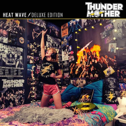 : Thundermother - Heat Wave (Deluxe Edition) (2021)