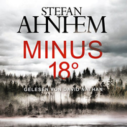 : Stefan Ahnhem - Minus 18 Grad